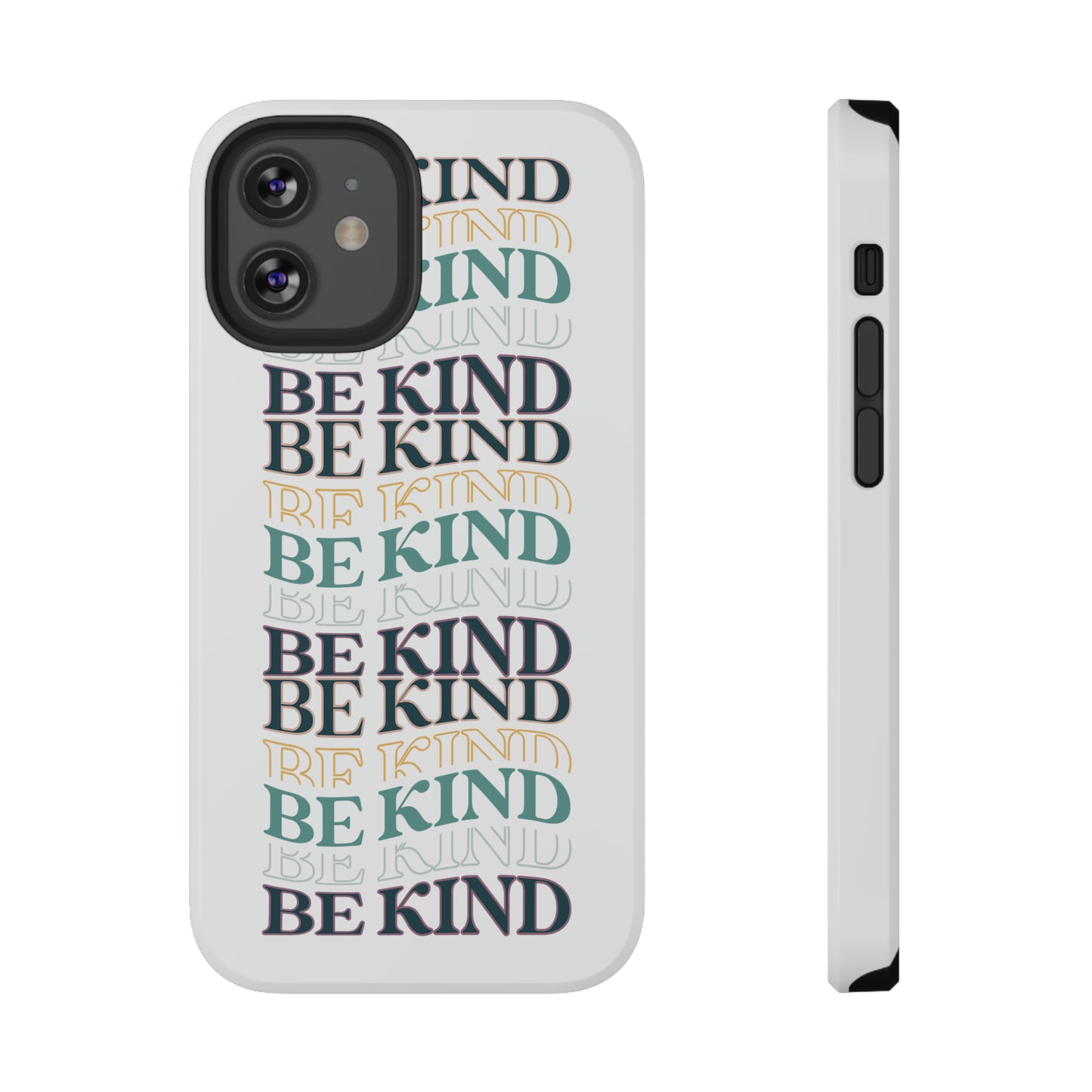 Be Kind Impact-Resistant Phone Case