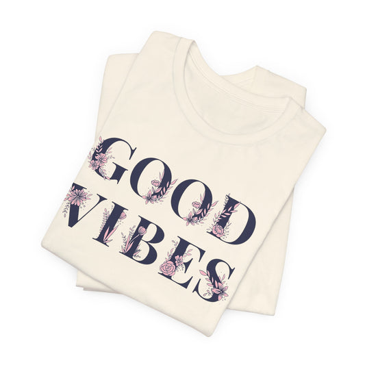 "Good Vibes" Tee