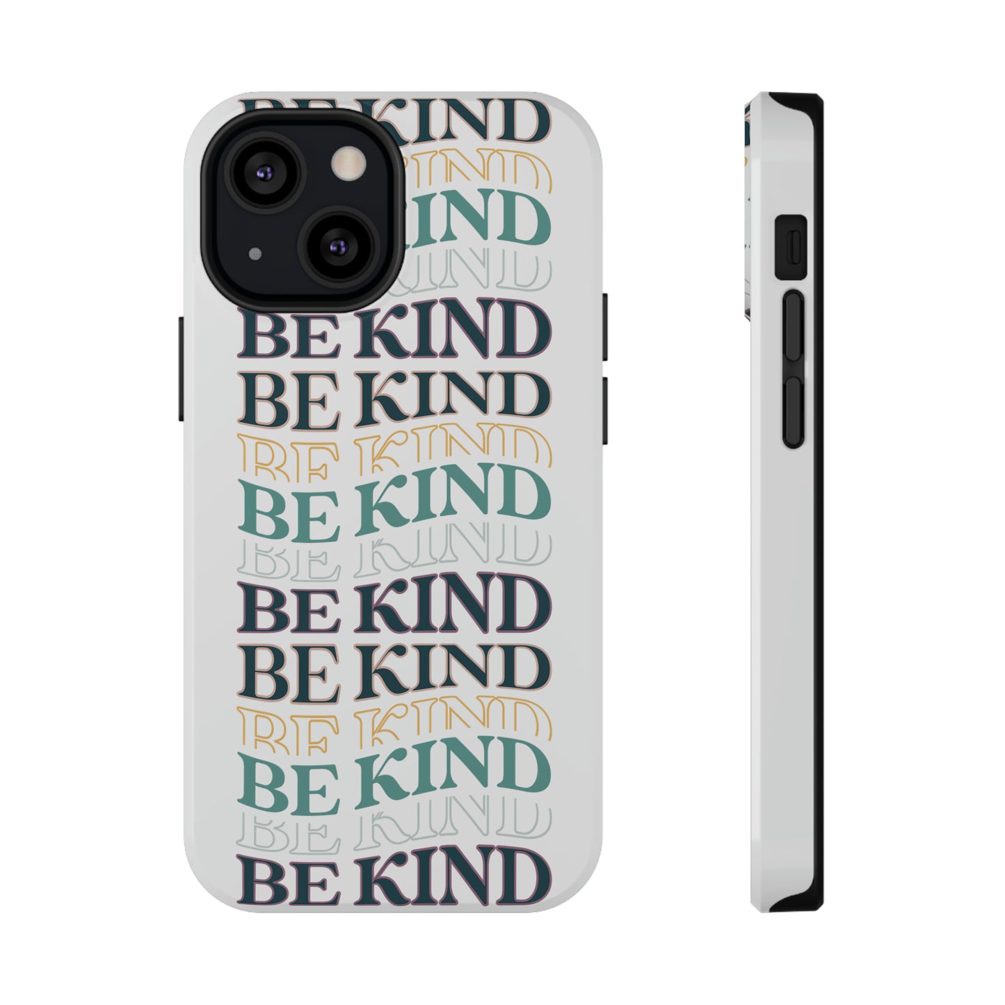 Be Kind Impact-Resistant Phone Case