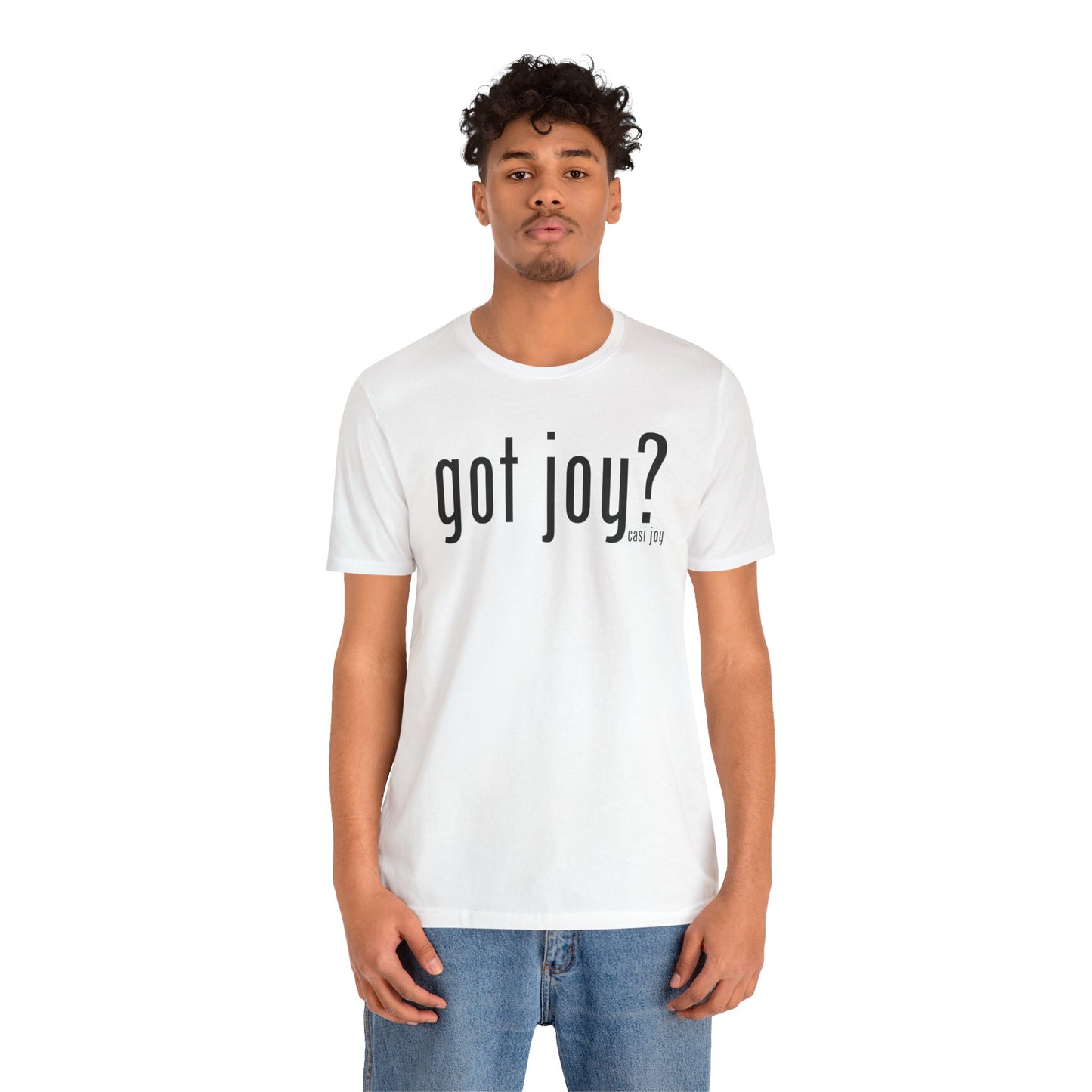 Got Joy? Unisex Jersey Short Sleeve Tee