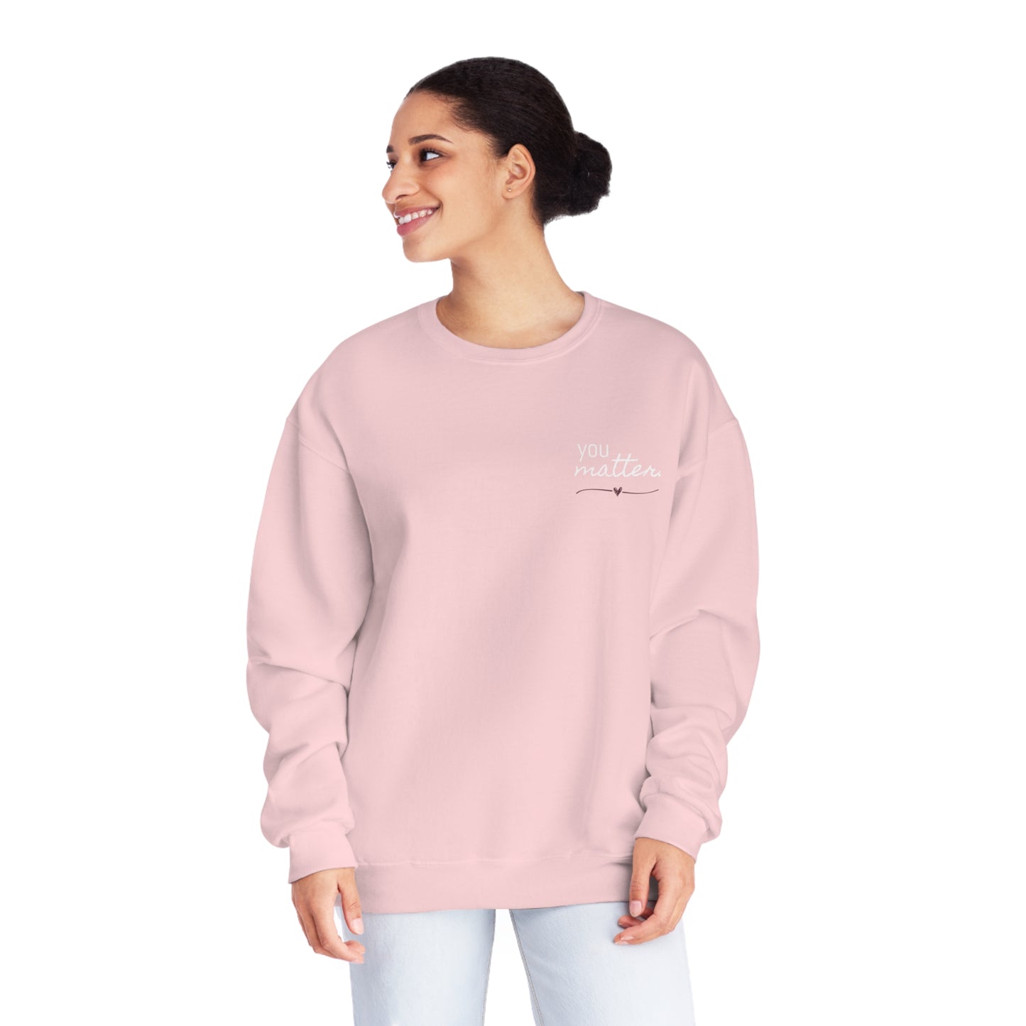 You Matter (Dear Person Behind Me) Unisex NuBlend® Crewneck Sweatshirt