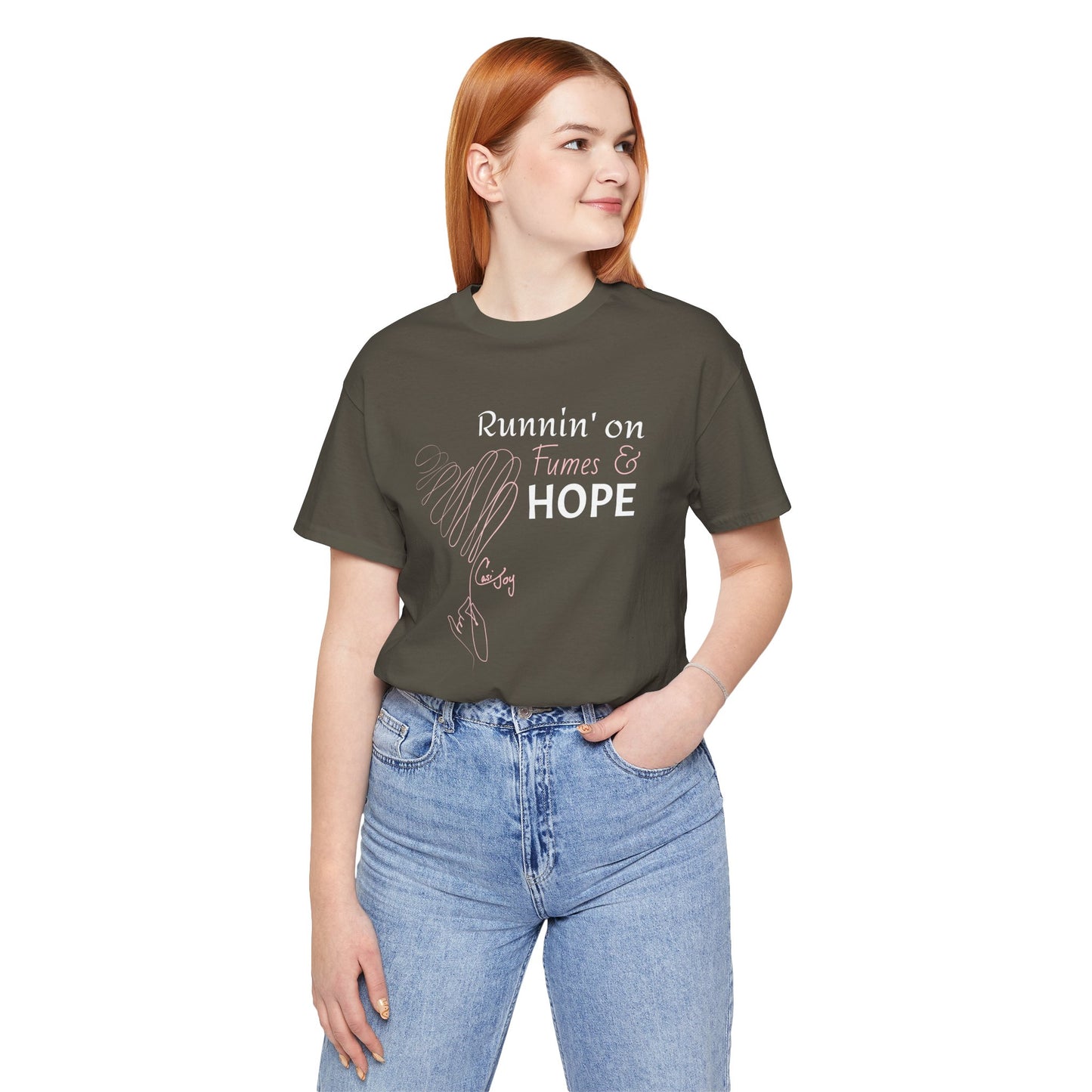 Runnin' on Fumes & Hope Tee