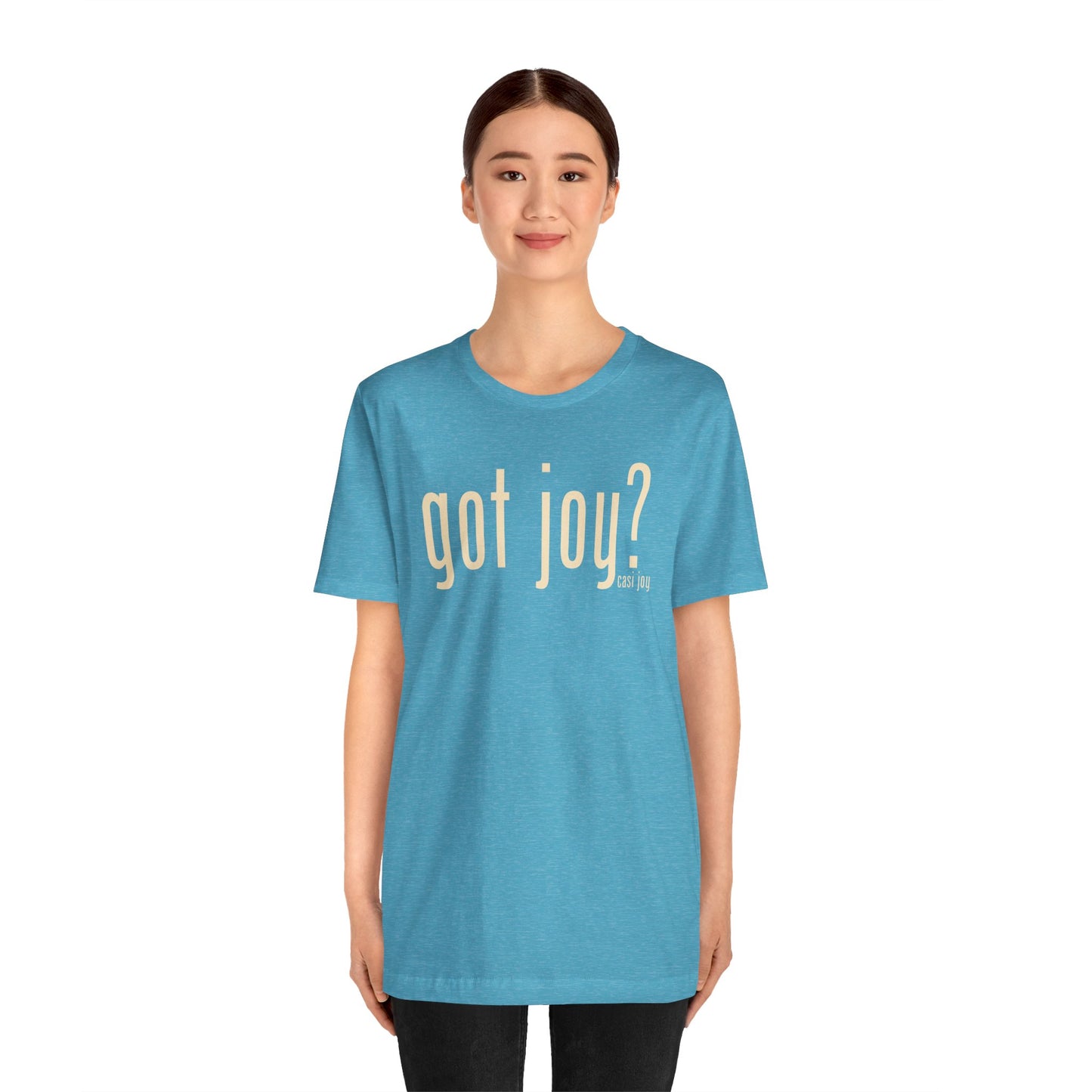 Got Joy? Unisex Jersey Short Sleeve Tee