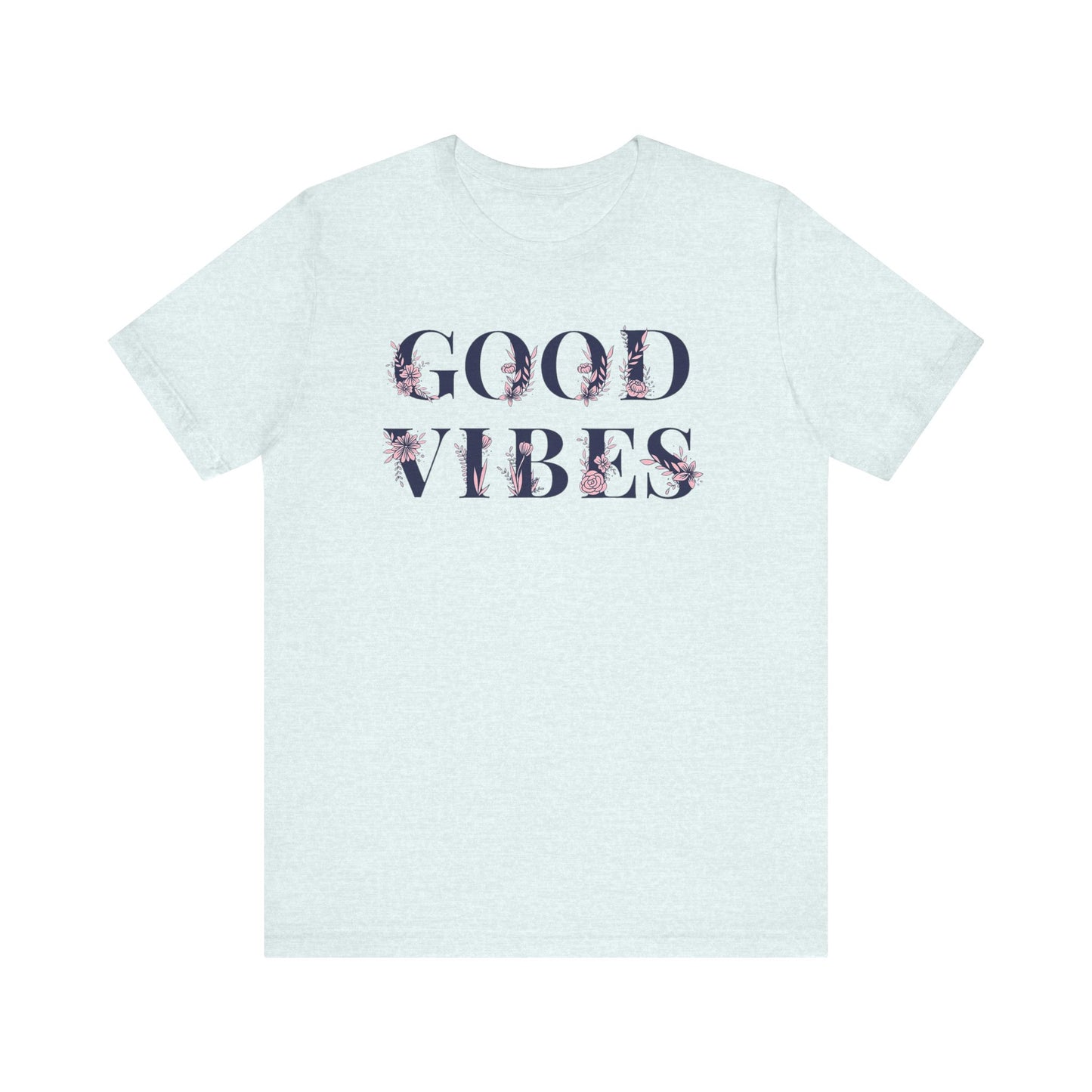 "Good Vibes" Tee