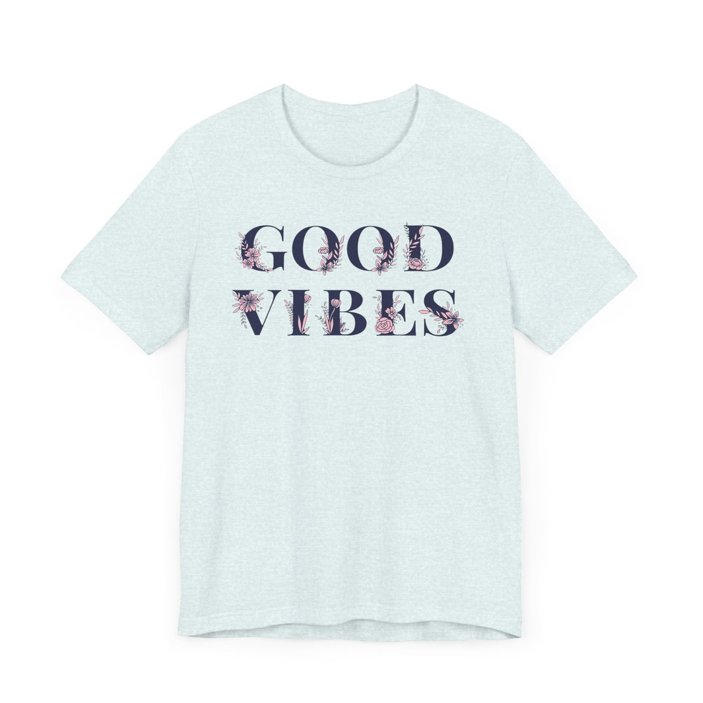 "Good Vibes" Tee