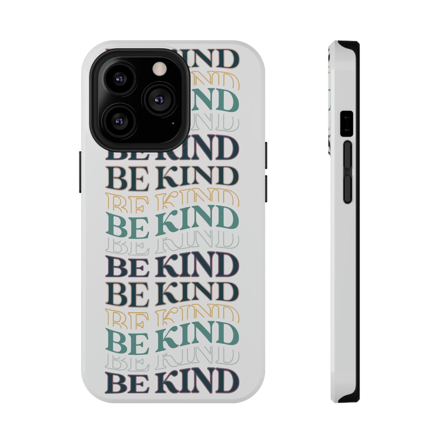 Be Kind Impact-Resistant Phone Case