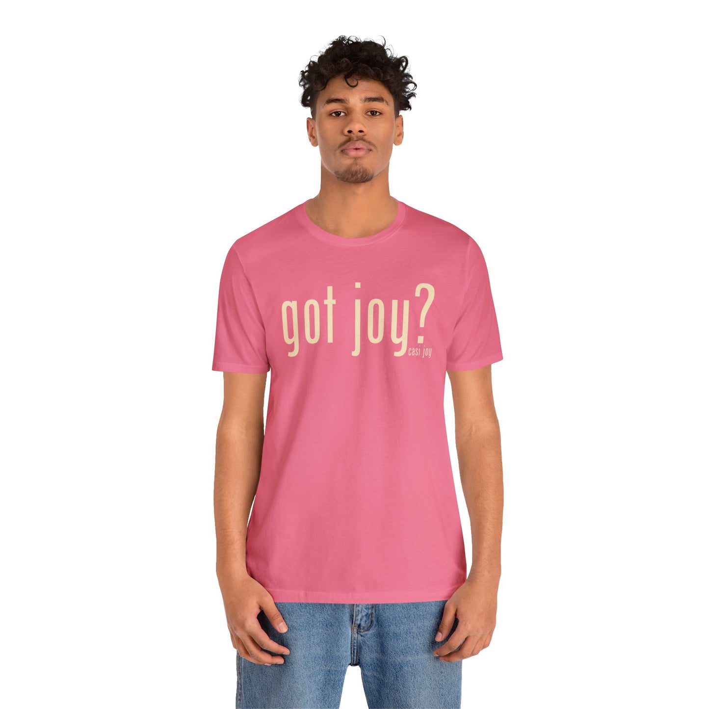 Got Joy? Unisex Jersey Short Sleeve Tee