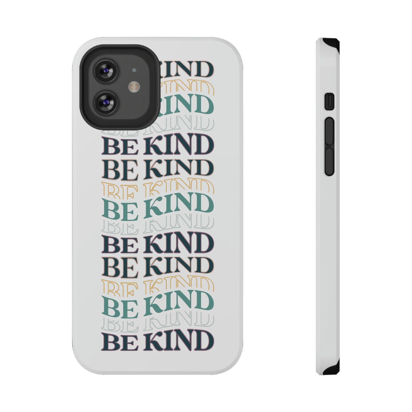 Be Kind Impact-Resistant Phone Case